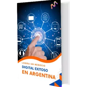 Logra un negocio digital exitoso en Argentina